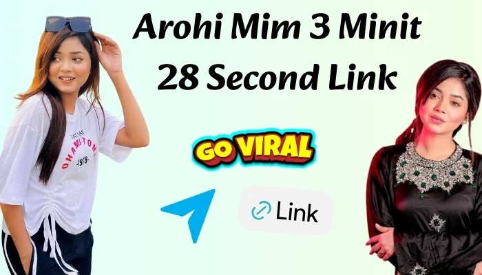 Arohi Mim 3 Minit 28 Second Link